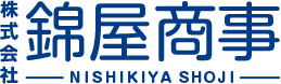 株式会社 錦屋商事 NISHIKIYA SYOJI